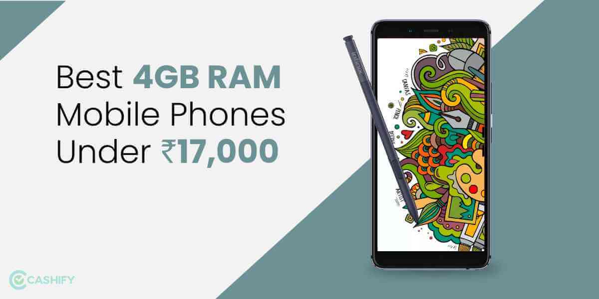 Best 4GB RAM Mobile Phones Under Rs 17000 in India Cashify Listings