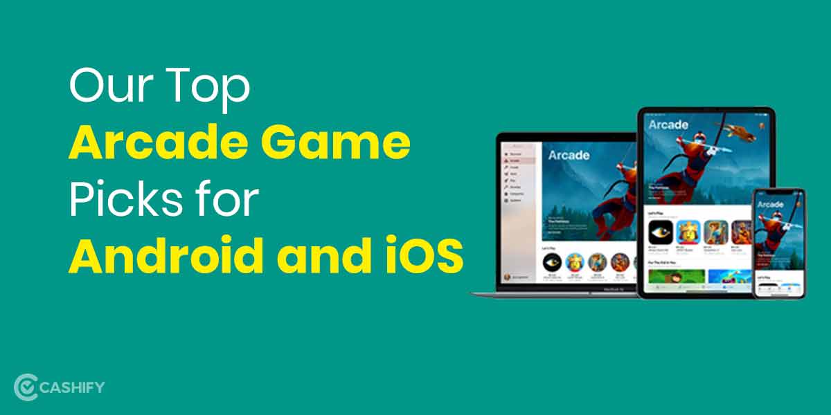 Best Arcade Games for Android and iOS A Handpicked List for Smartphone