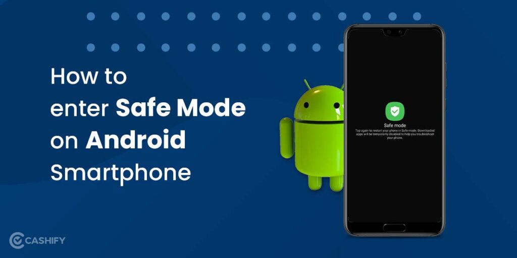 How To Enter Safe Mode On Android