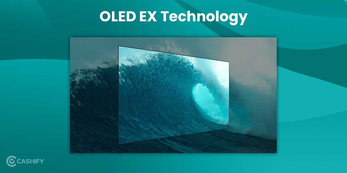 Explained What is OLED EX? The Next Generation Display Technology By