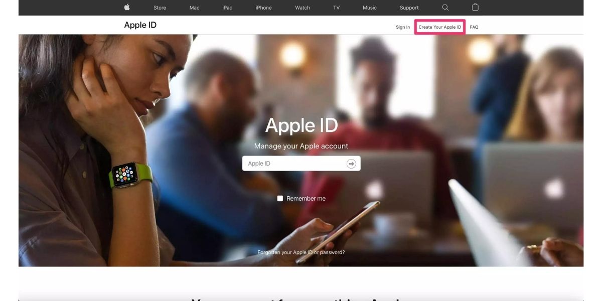How To Create A New Apple ID Using iPhone, Mac, Android & Windows ...