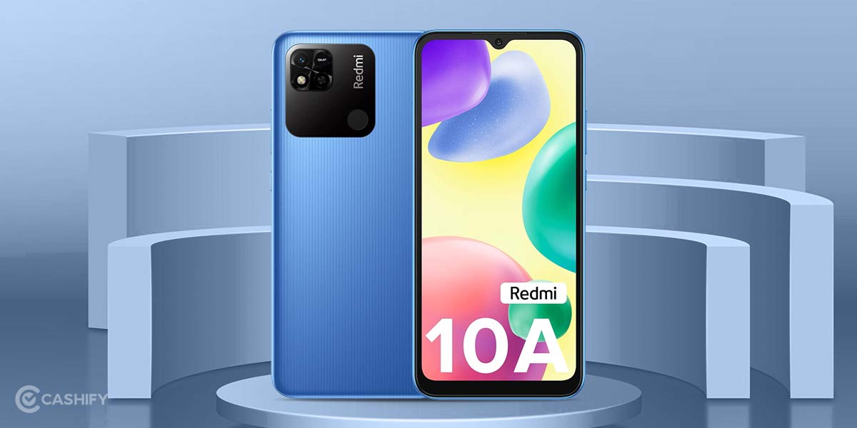 10 Best Mobile Phones Under 10000 In India January 2023 Cashify