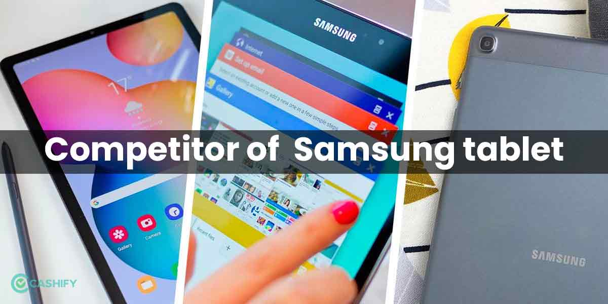 5 Best Samsung Tablets In India October 2023 Cashify Tablets Blog