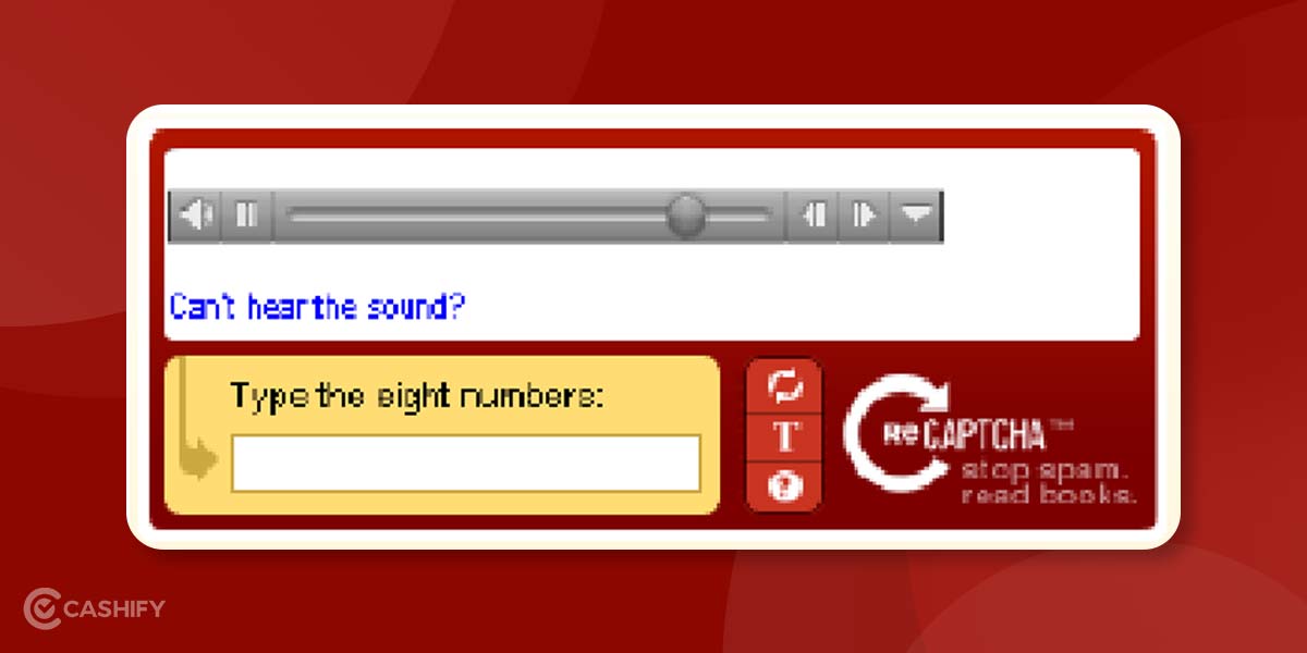 What Is Captcha? Everything You Need To Know! Cashify Blog