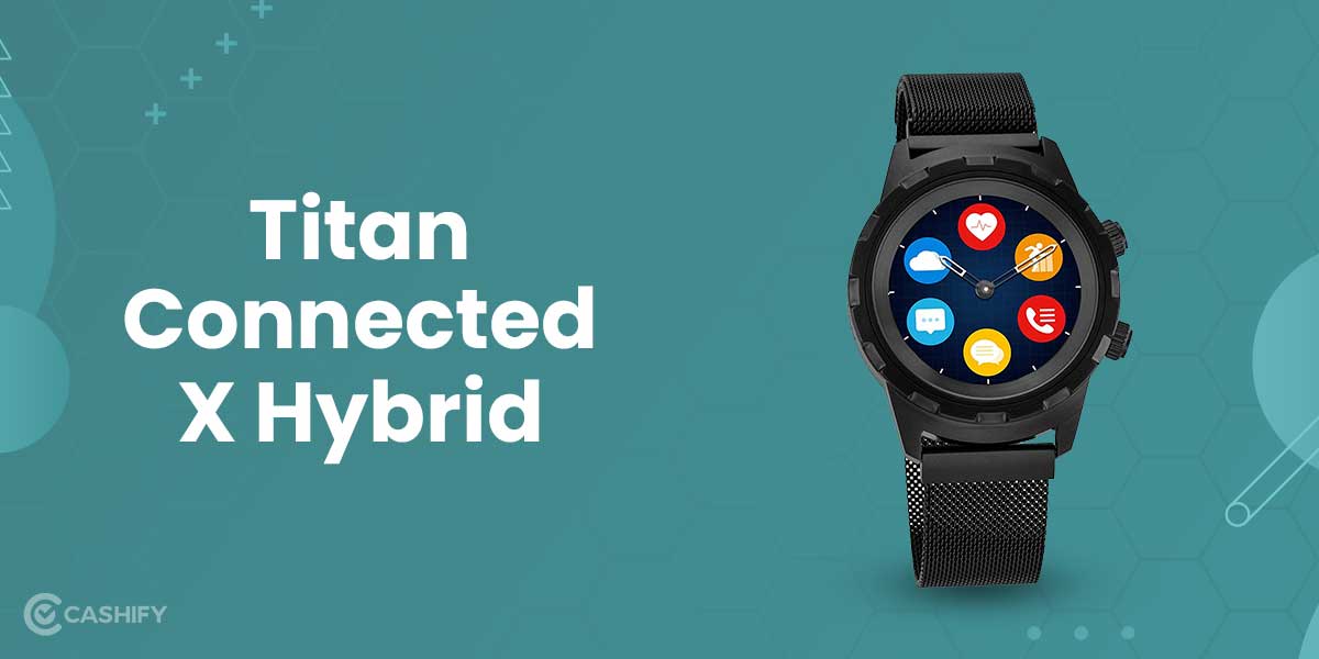 3 Best Titan Smartwatches In India October 2023 Cashify Smartwatches Blog