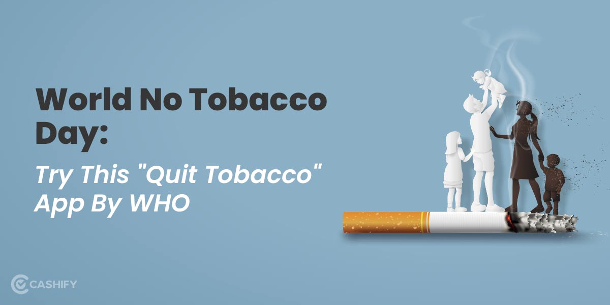 World No Tobacco Day: Try This 