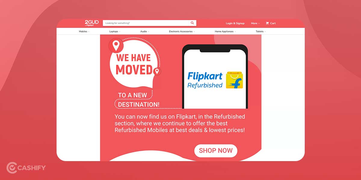 Cashify vs Flipkart Refurbished Mobile Phones Pros And Cons Cashify