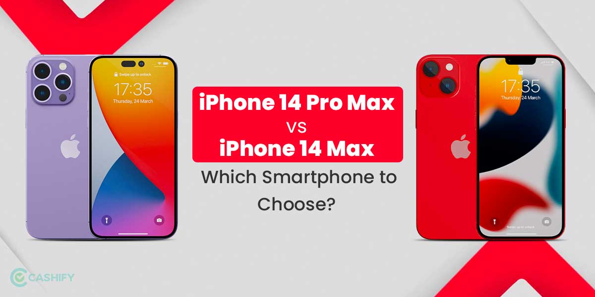 Apple Iphone 14 Pro Max Vs Apple Iphone 14 Max Which Smartphone To Apple Iphone 14 Pro Max Vs Apple Iphone 14 Max Which Smartphone To