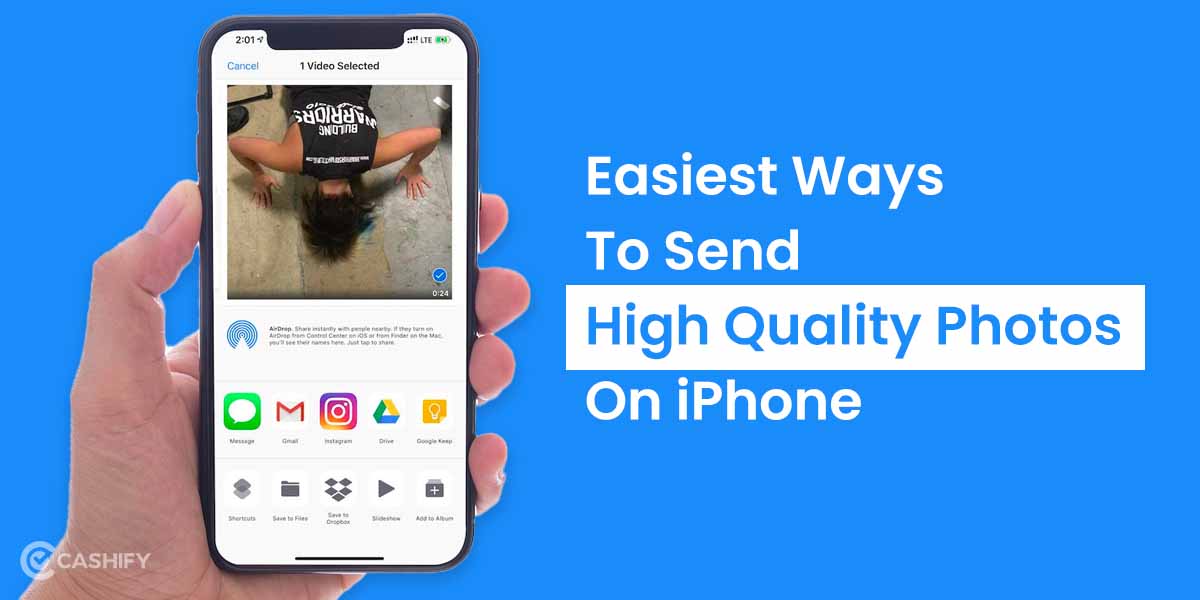 How To Send High Quality Photos On iPhone All Methods Listed Cashify