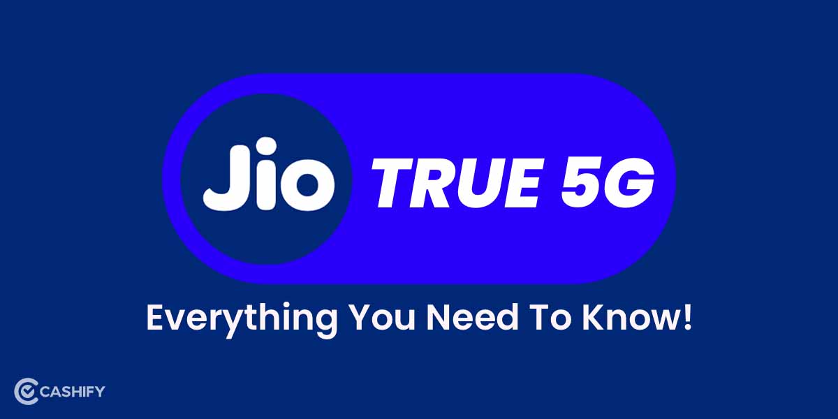 Reliance Jio 5G Launch Recharge Plans And Everything You Should Know 