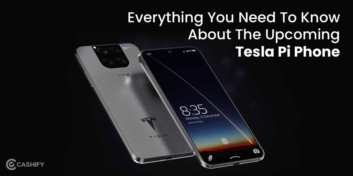 Everything About Tesla Pi Phone Release Date Price And More 