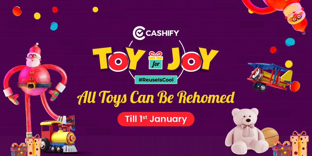 Cashify Toy For A Joy Making Christmas 2022 Extra Special! Cashify Blog