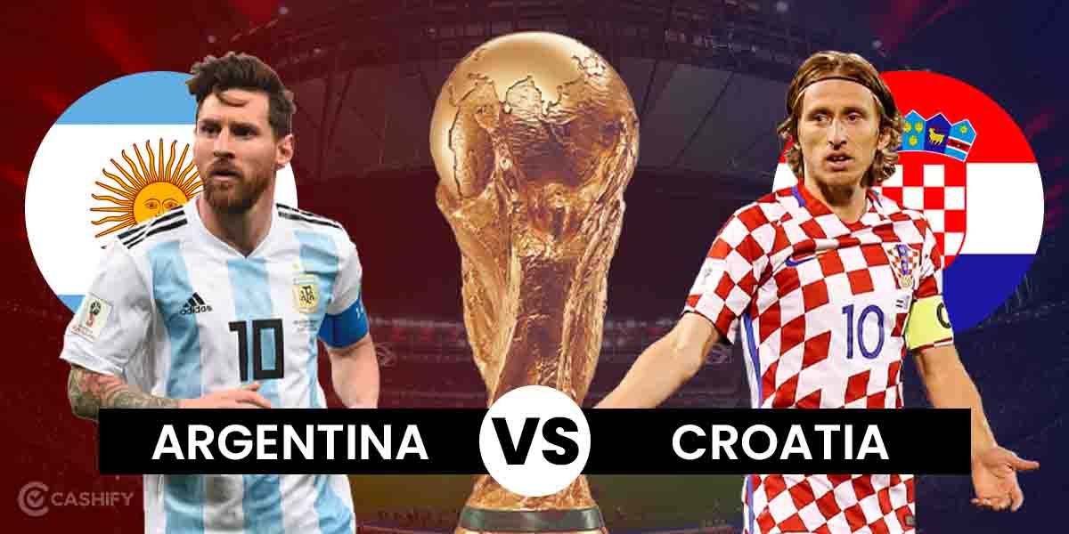 Argentina vs Croatia Live Stream Where To Watch, Predicted Lineup! Cashify Blog