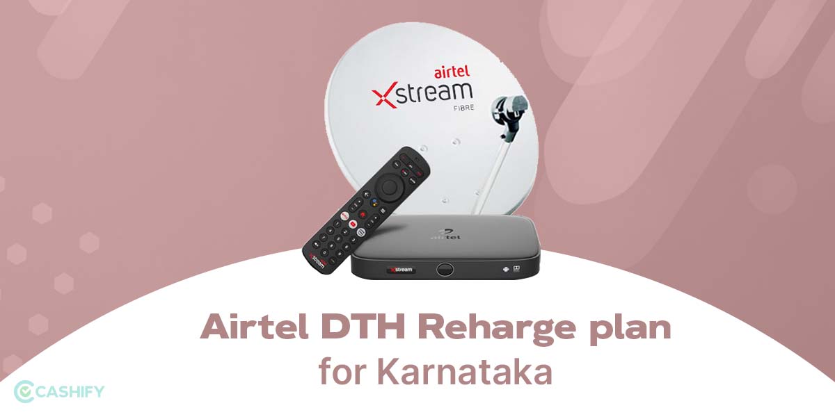 All Airtel DTH Recharge Plan October 2023 Cashify Blog