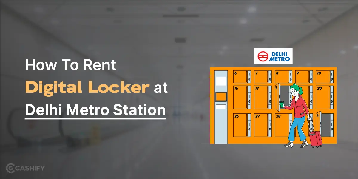How To Book Or Rent Digital Locker at Delhi Metro Station Cashify Blog
