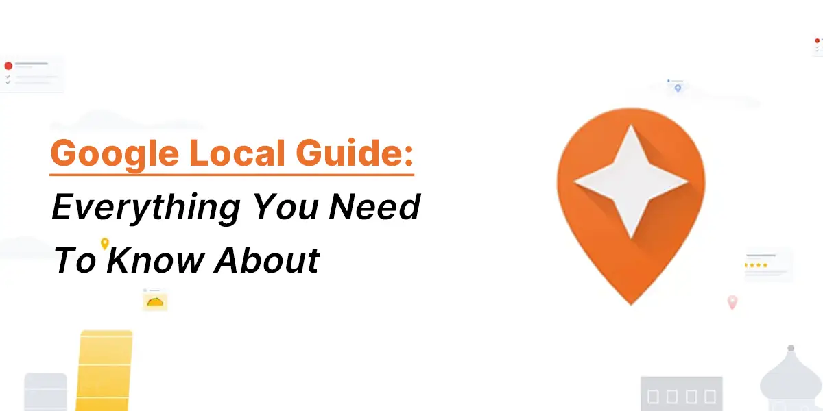 Google Local Guide Everything You Need To Know About Cashify Blog