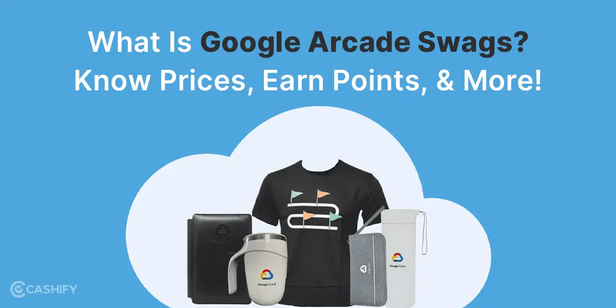What Is Google Arcade Swags? Know Prices, Earn Points, And More