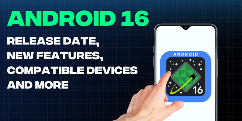 List of Android 16 Beta Eligible Devices: Is Your Device In The List ...