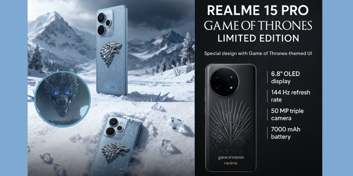 Realme 15 Pro 5G Game of Thrones एडिशन का ड्रैगन पॉवर! 6 Realme 15 Pro 5G Game of Thrones