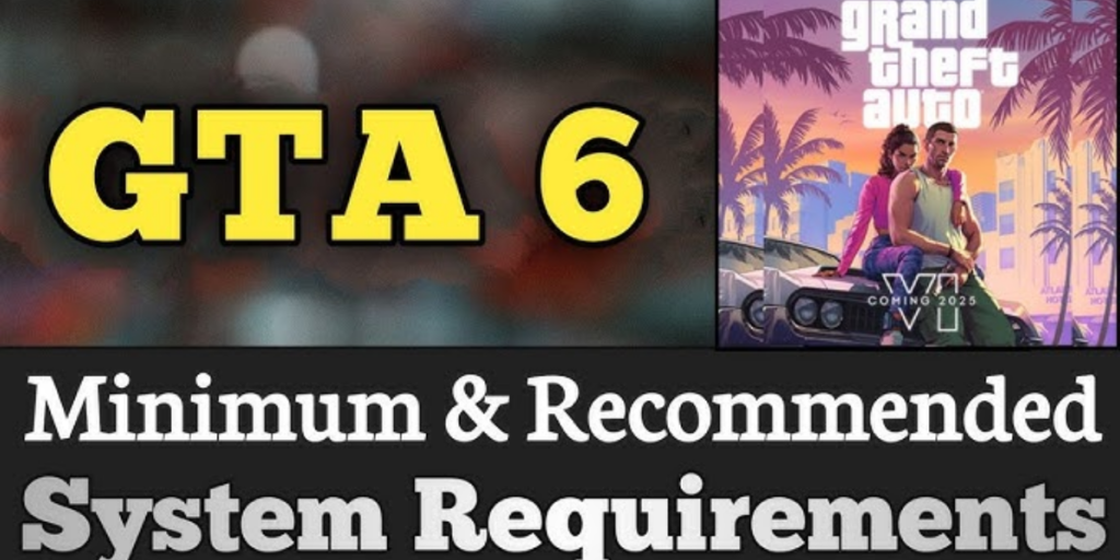 GTA 6 PC Expected Specs And Storage Needs Cashify News GTA 6 1024x512 